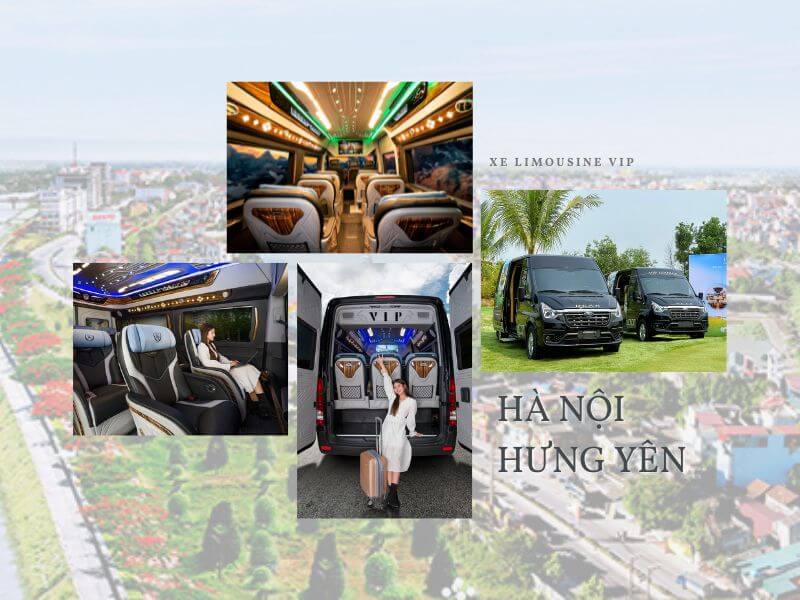 Xe limousine Hà Nội Hưng Yên cao cấp chất lượng 2023