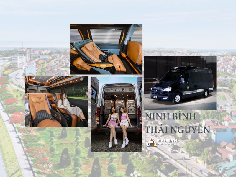 Xe limousine Ninh Bình Thái Nguyên tốt nhất 2023