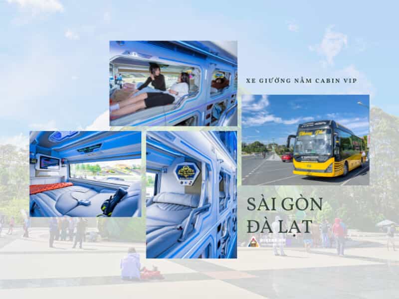 Xe Sài Gòn Đà Lạt giường nằm Cabin được yêu thích nhất 2023