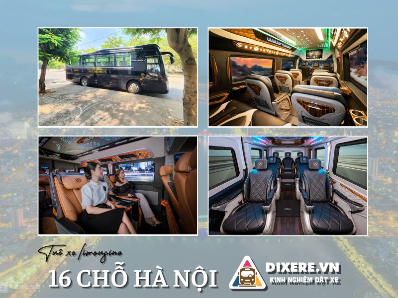 Dịch vụ thuê xe limousine 16 chỗ cao cấp chất lượng tại Hà Nội