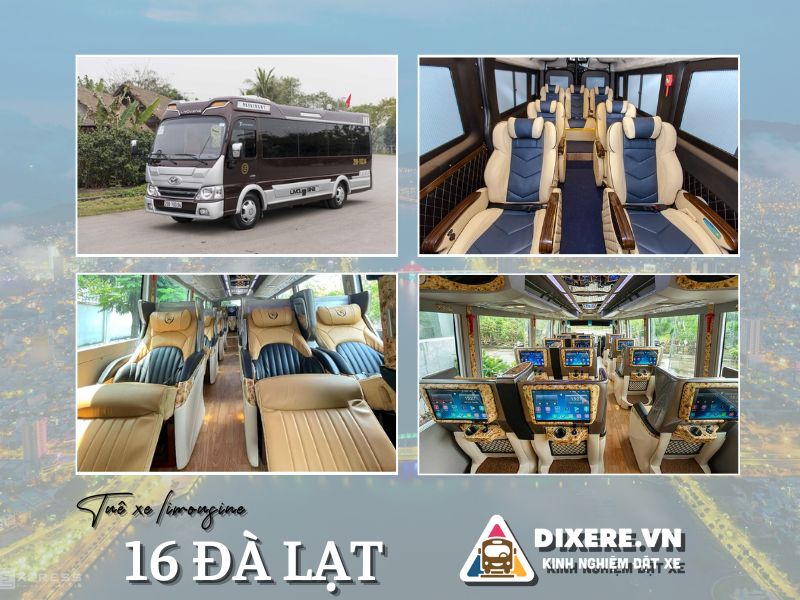 Dòng xe limousine 16 chỗ chất lượng cao cho thuê tại Đà Lạt