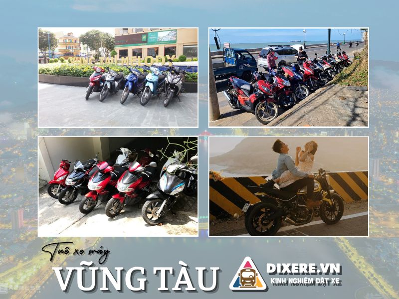 Bảng Giá Thuê Xe Máy Vũng Tàu Giá Rẻ[Mới Nhất 2024]